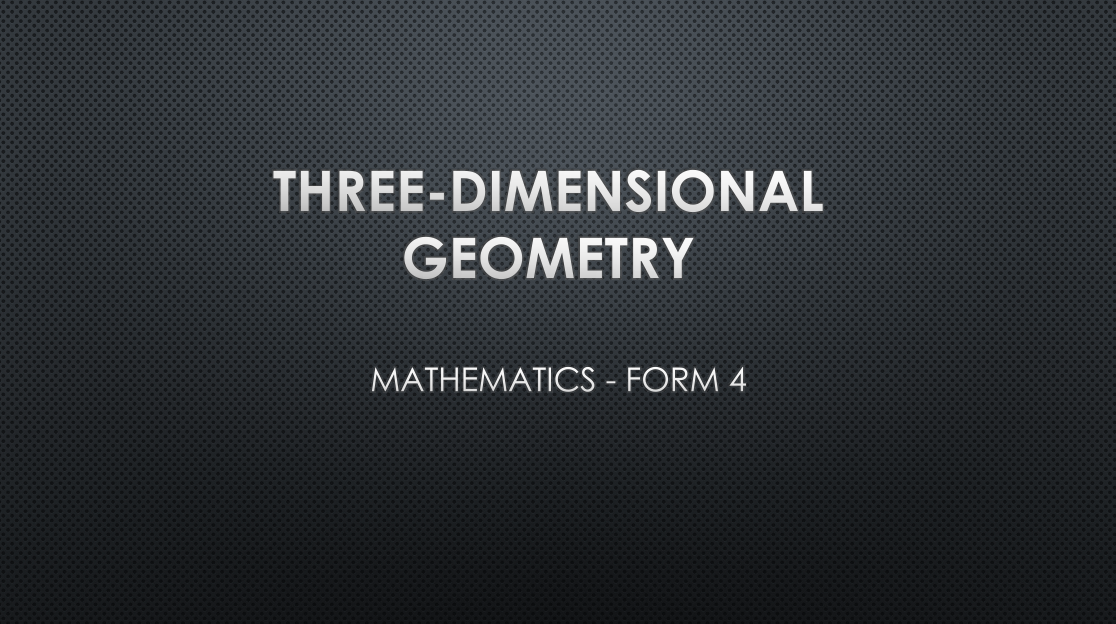 THREE-DIMENSIONAL GEOMETRY